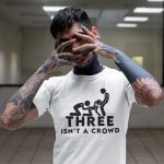 tme three isnt a crowd tshirt 1