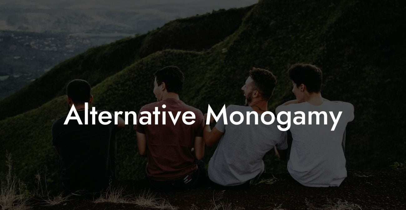 Alternative Monogamy