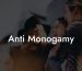 Anti Monogamy