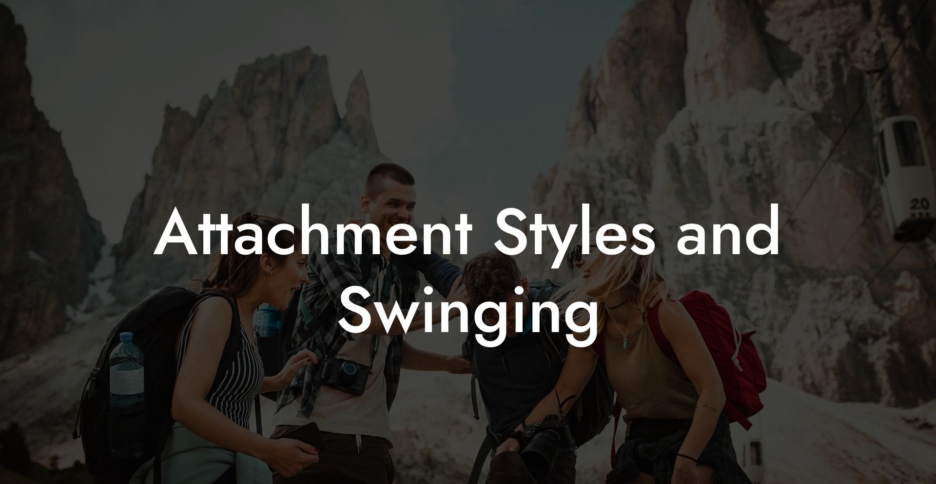Attachment Styles and Swinging