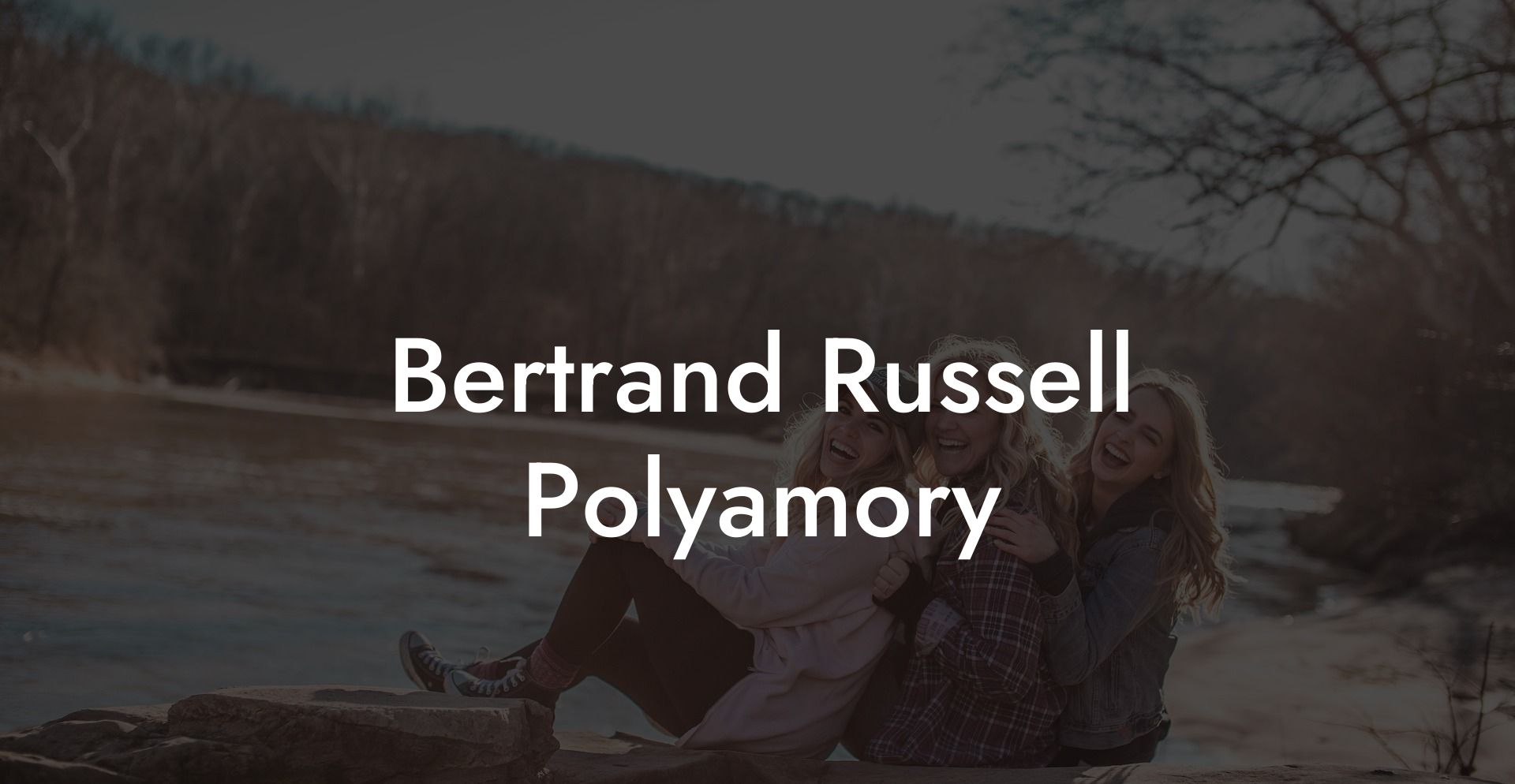 Bertrand Russell Polyamory