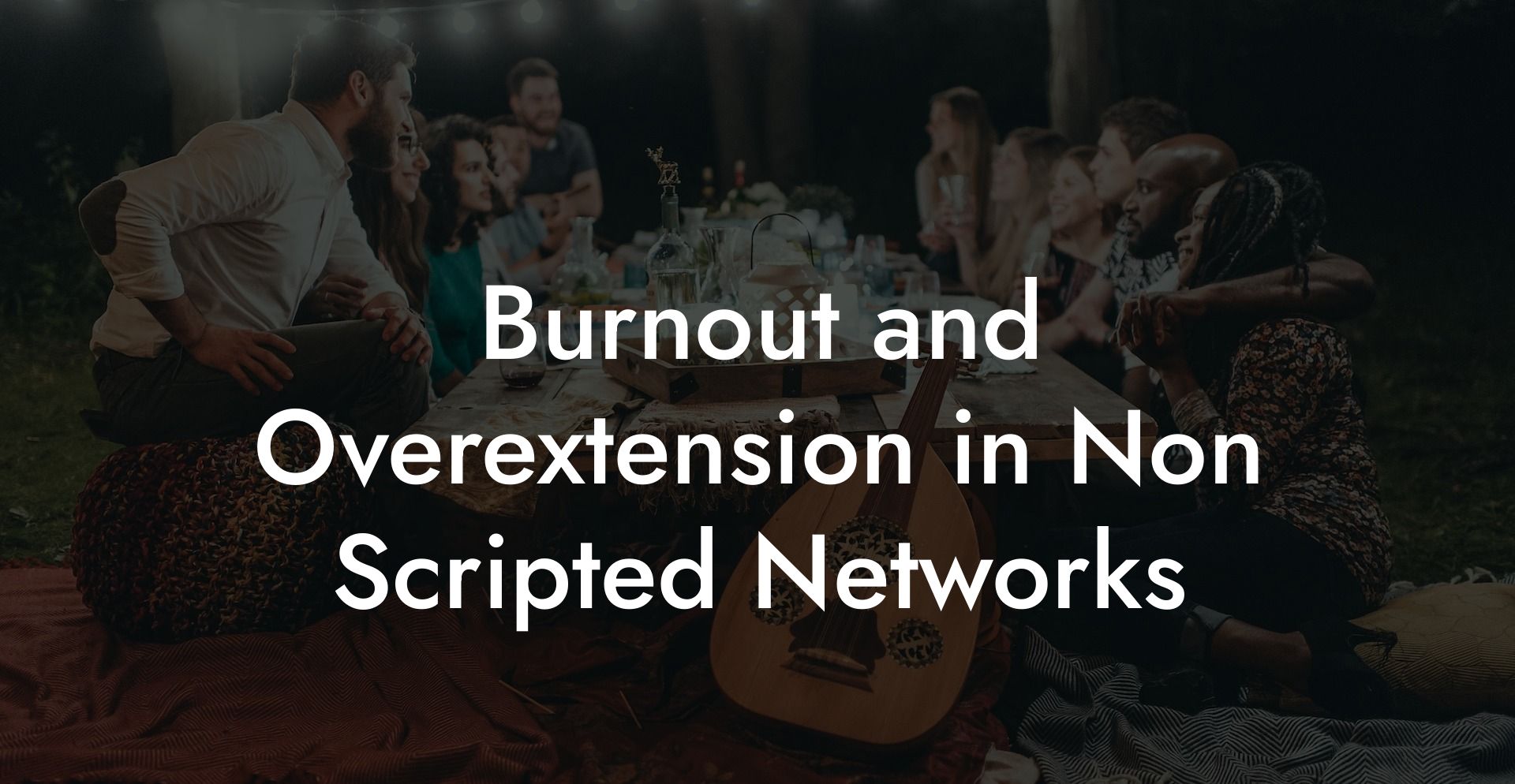 Burnout and Overextension in Non Scripted Networks