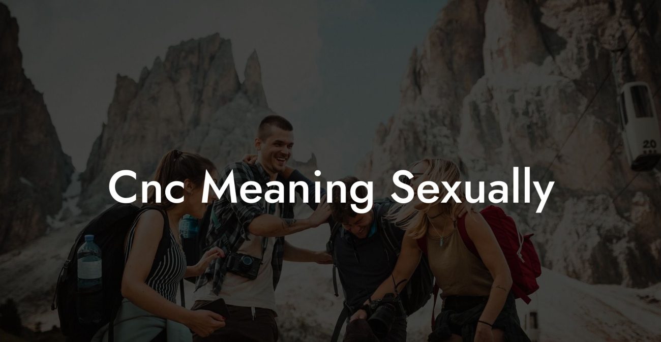 Cnc Meaning Sexually