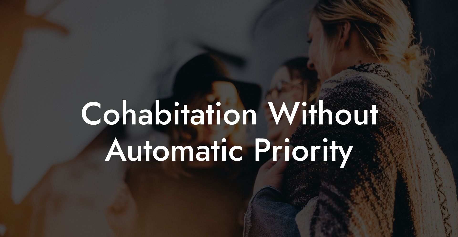 Cohabitation Without Automatic Priority