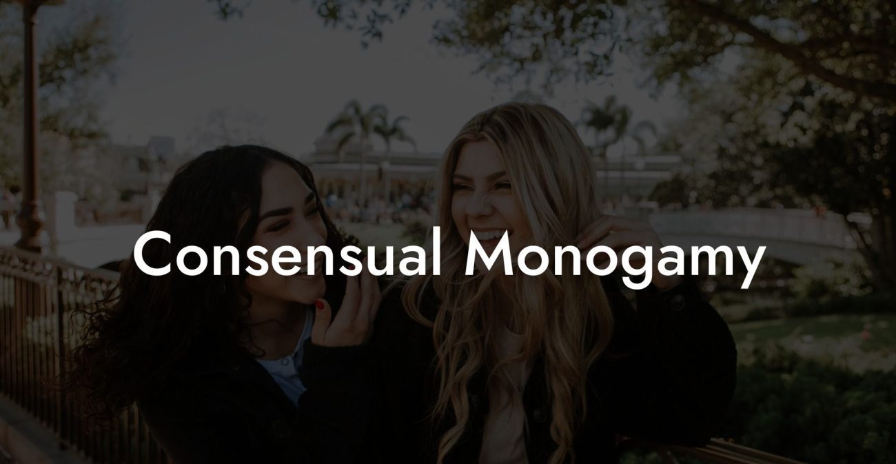 Consensual Monogamy