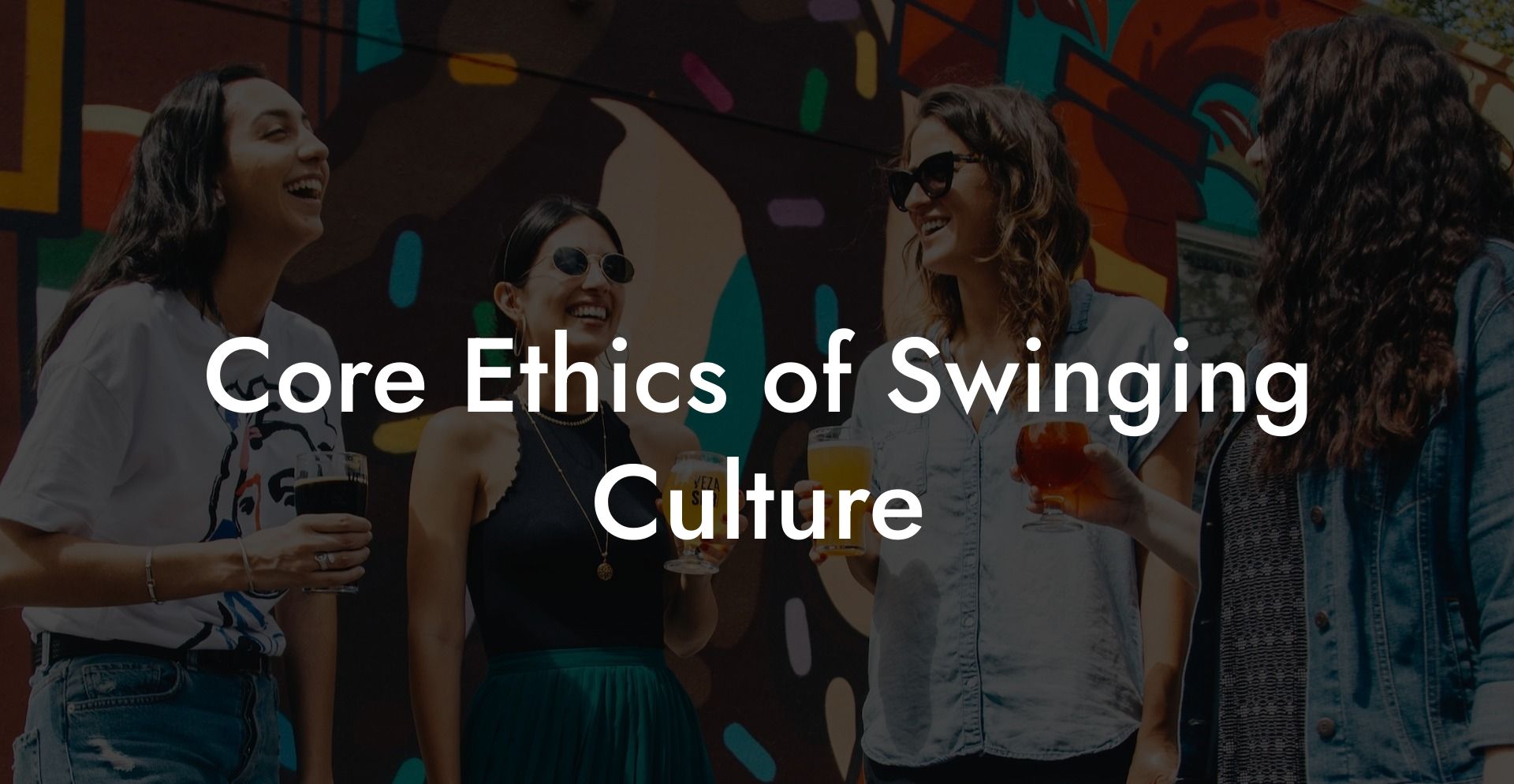 Core Ethics of Swinging Culture