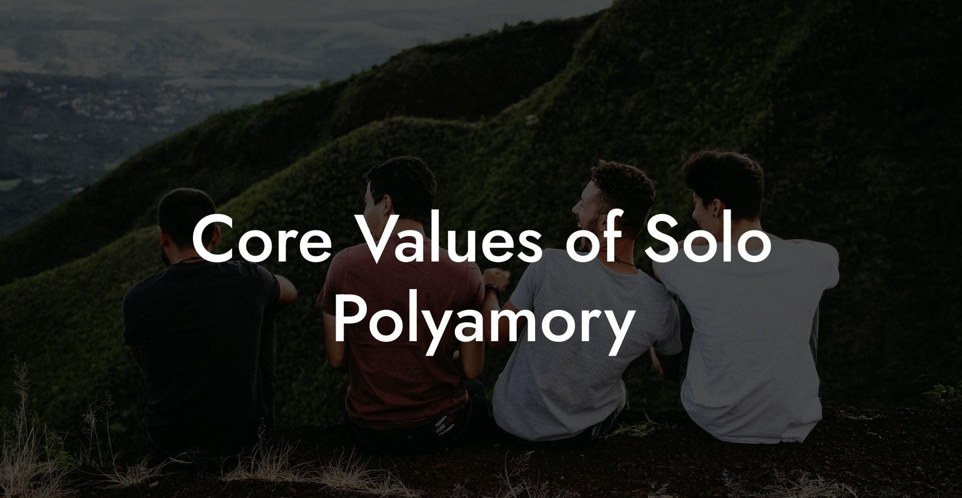 Core Values of Solo Polyamory