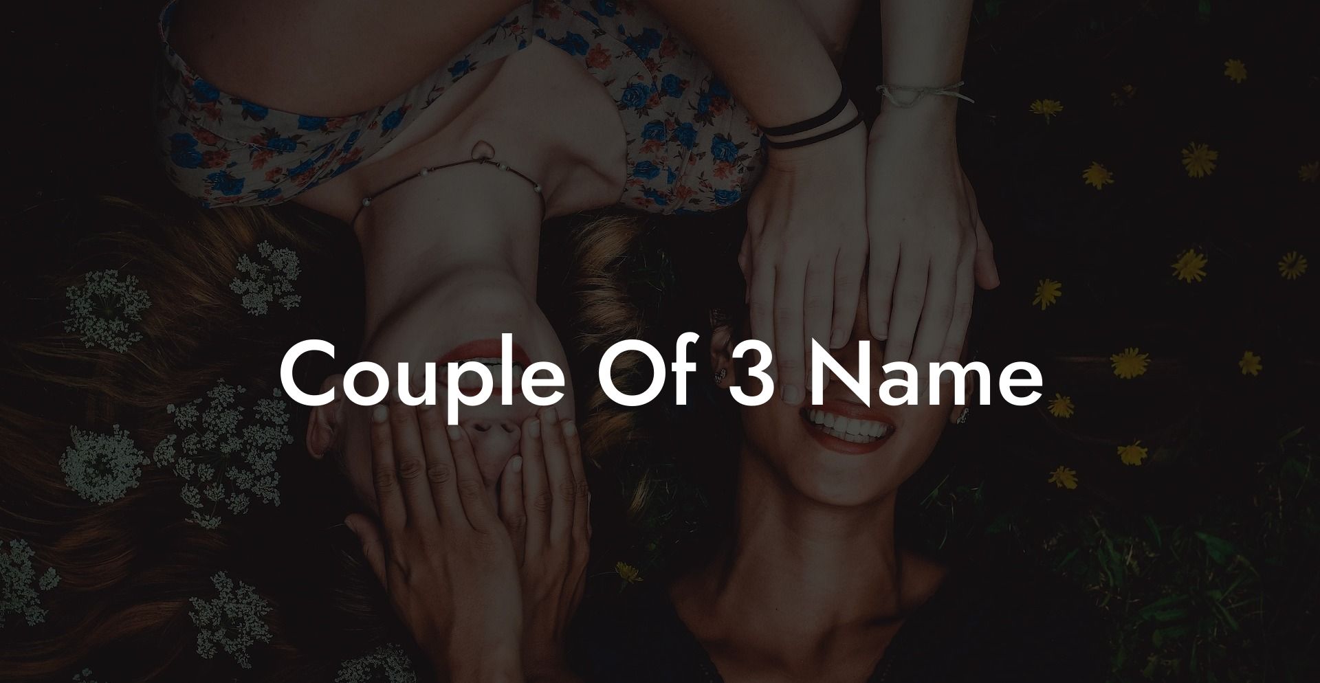 Couple Of 3 Name