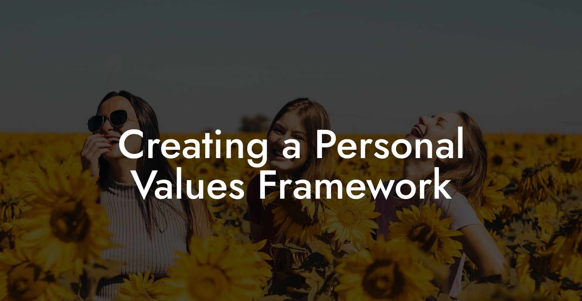 Creating a Personal Values Framework