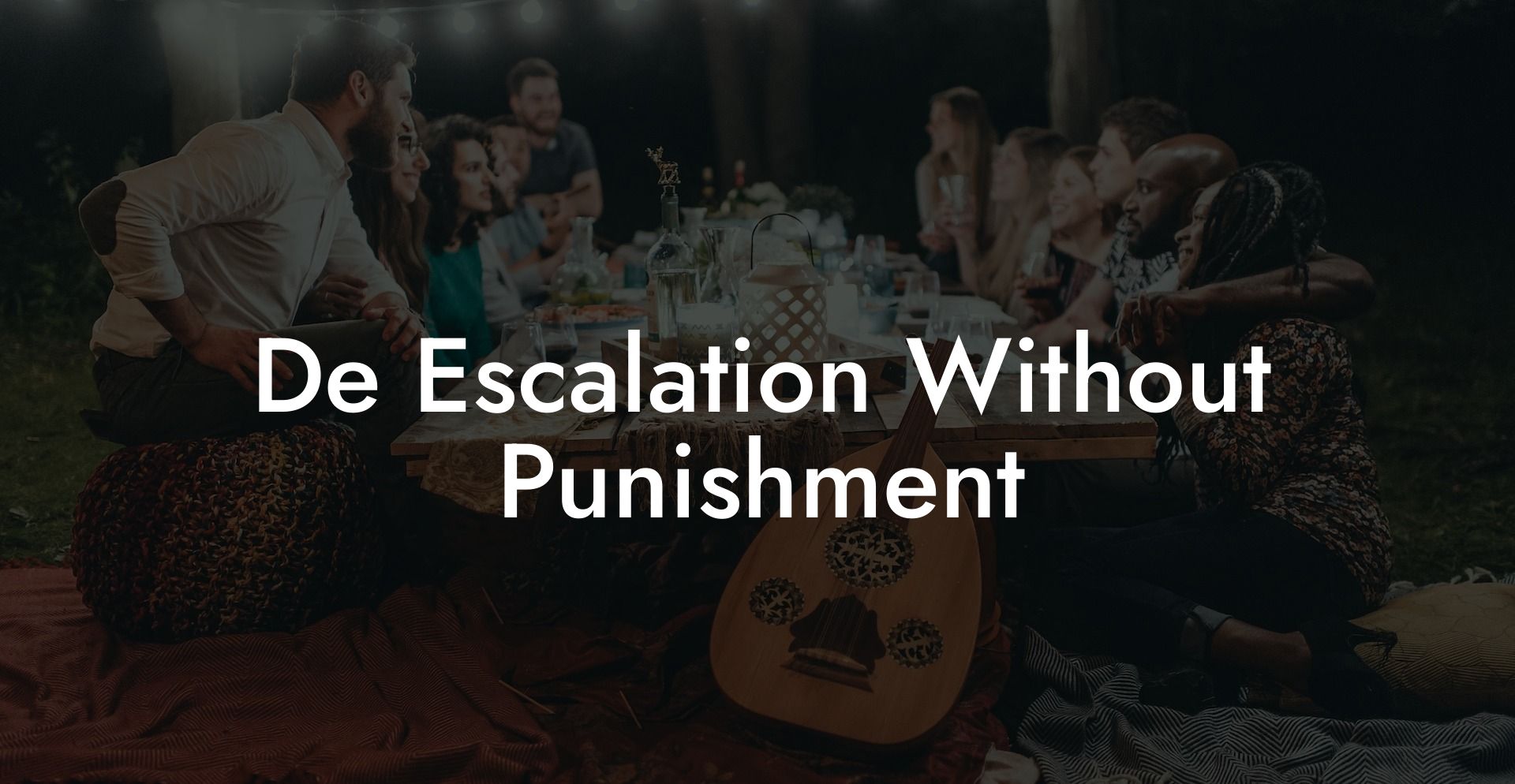 De Escalation Without Punishment