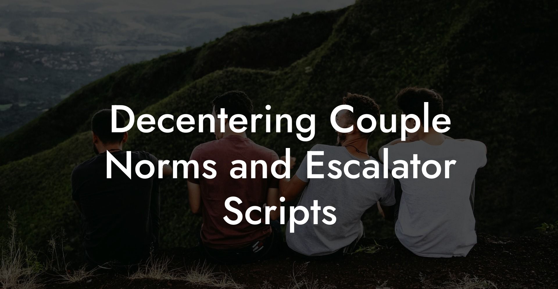 Decentering Couple Norms and Escalator Scripts