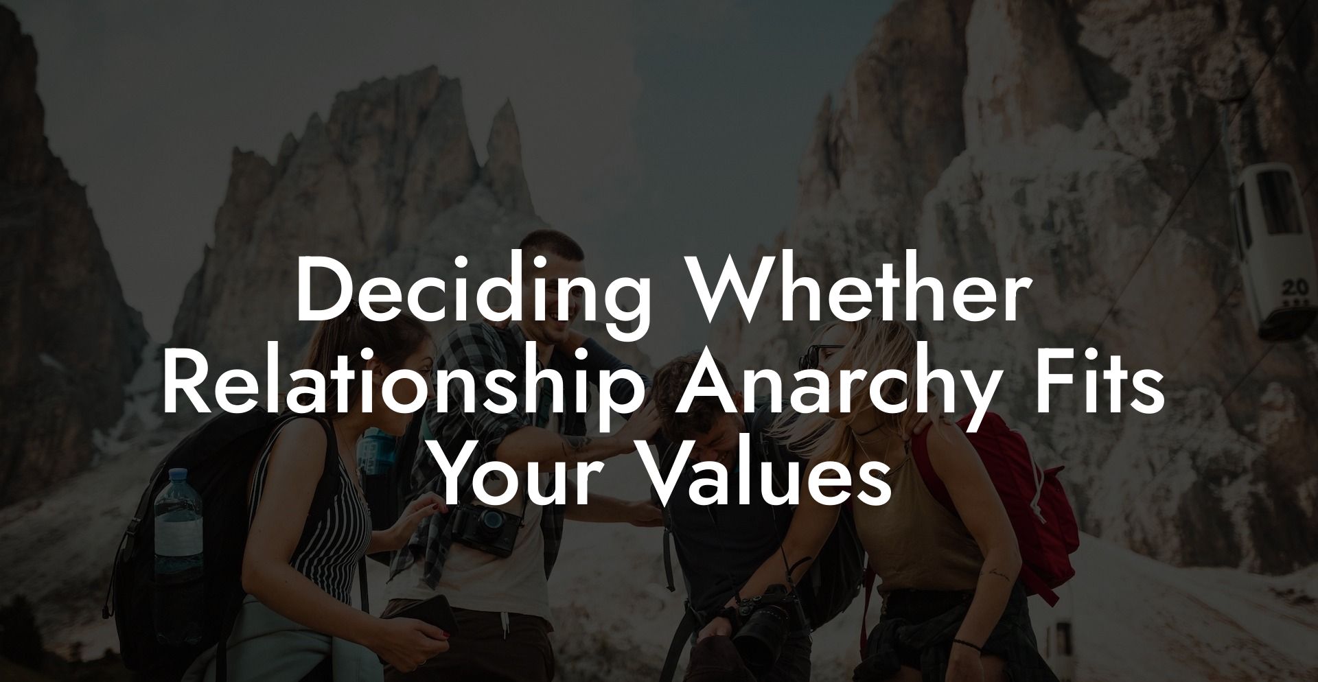 Deciding Whether Relationship Anarchy Fits Your Values