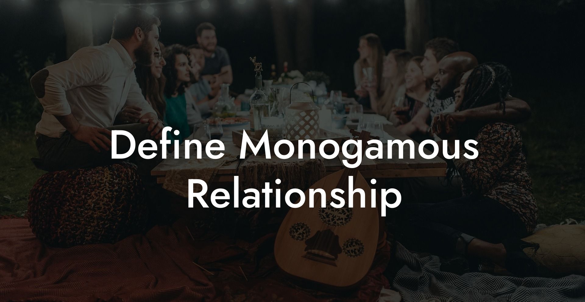 Define Monogamous Relationship