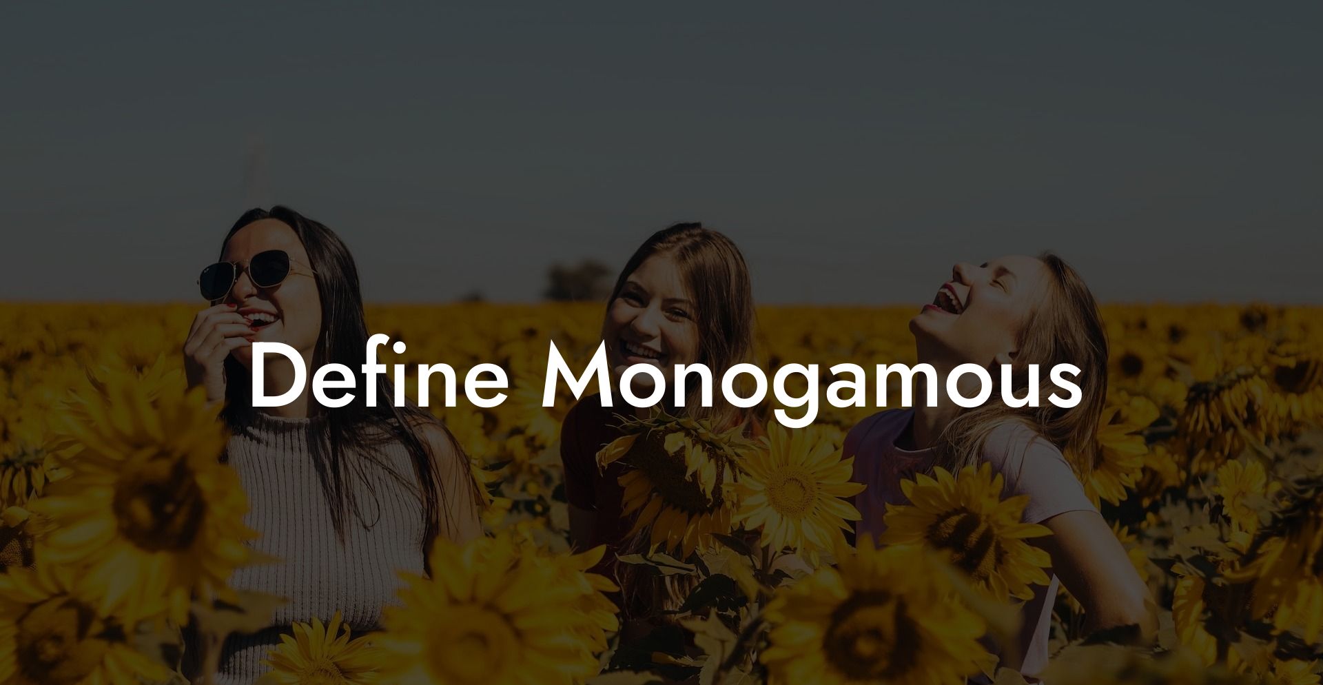 Define Monogamous