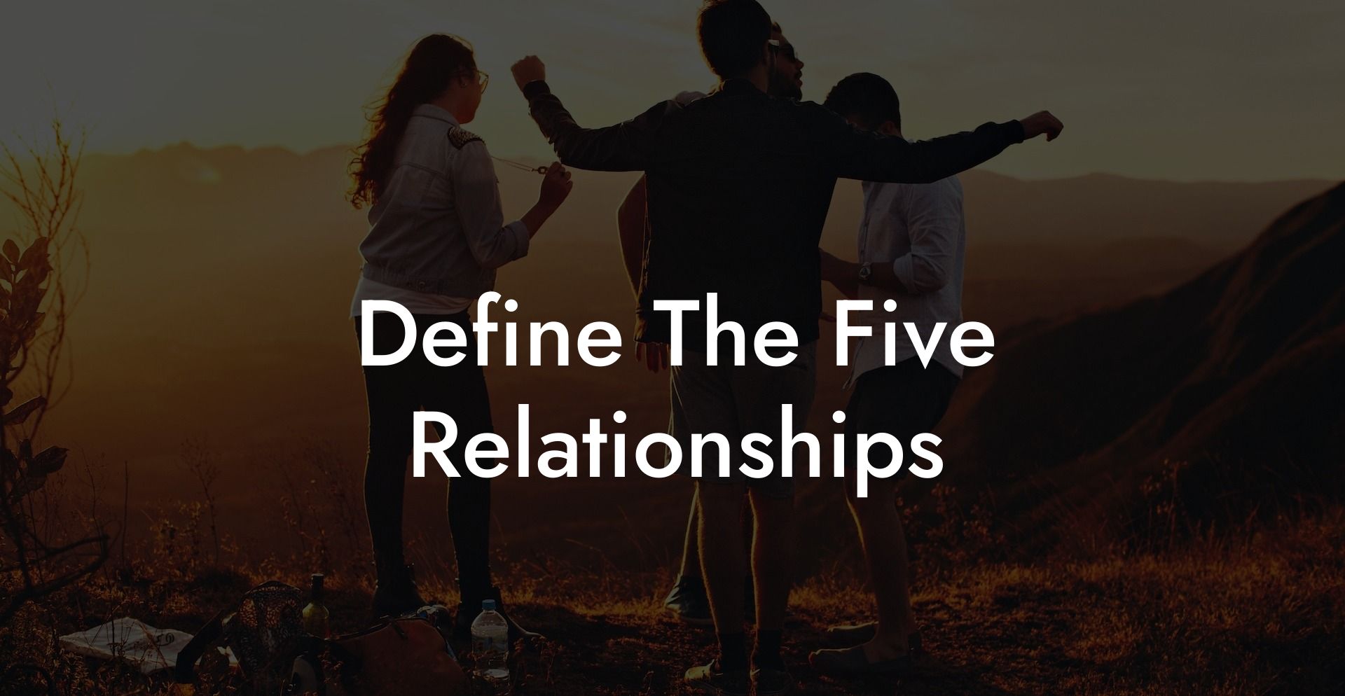 Define The Five Relationships