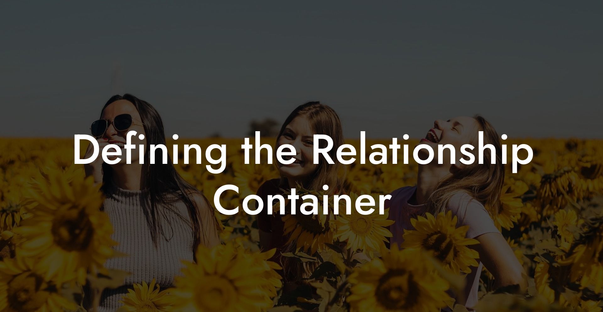 Defining the Relationship Container