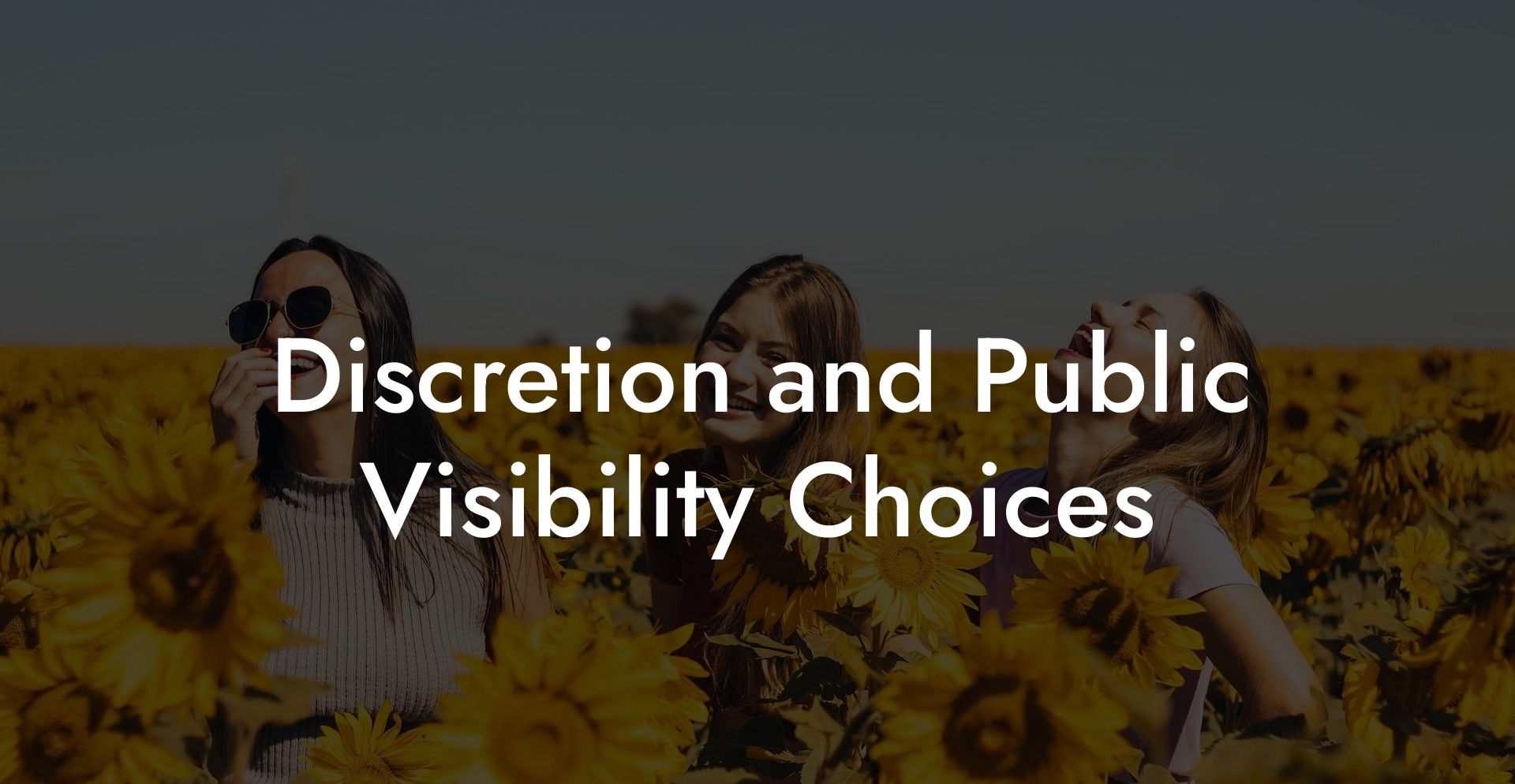 Discretion and Public Visibility Choices