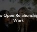 Do Open Relationships Work