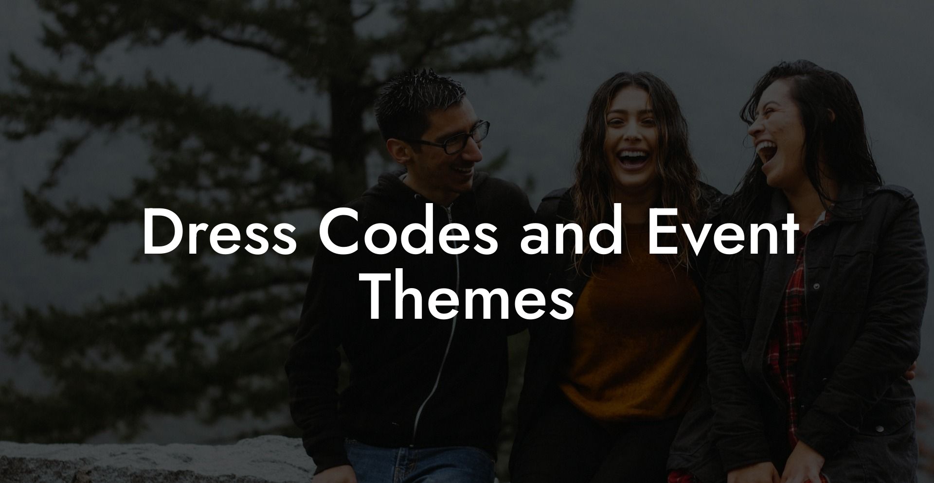 Dress Codes and Event Themes