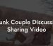 Drunk Couple Discussing Sharing Video