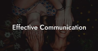 Effective Communication