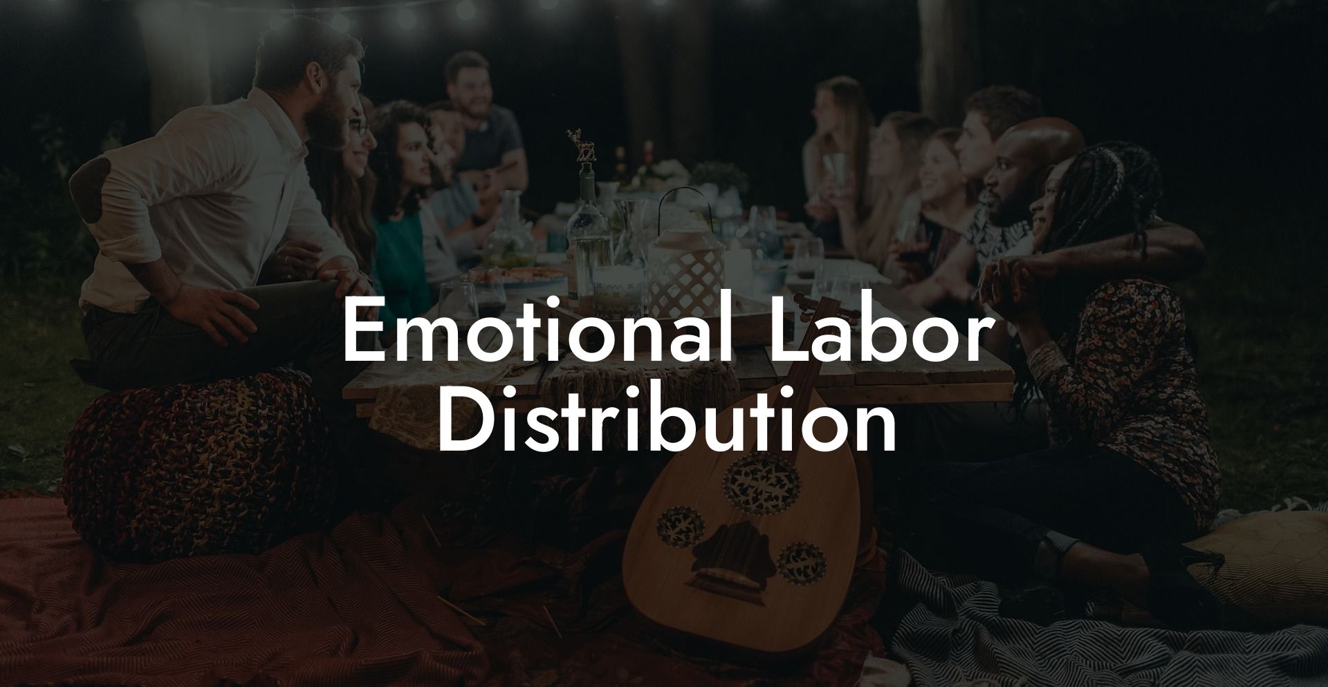Emotional Labor Distribution