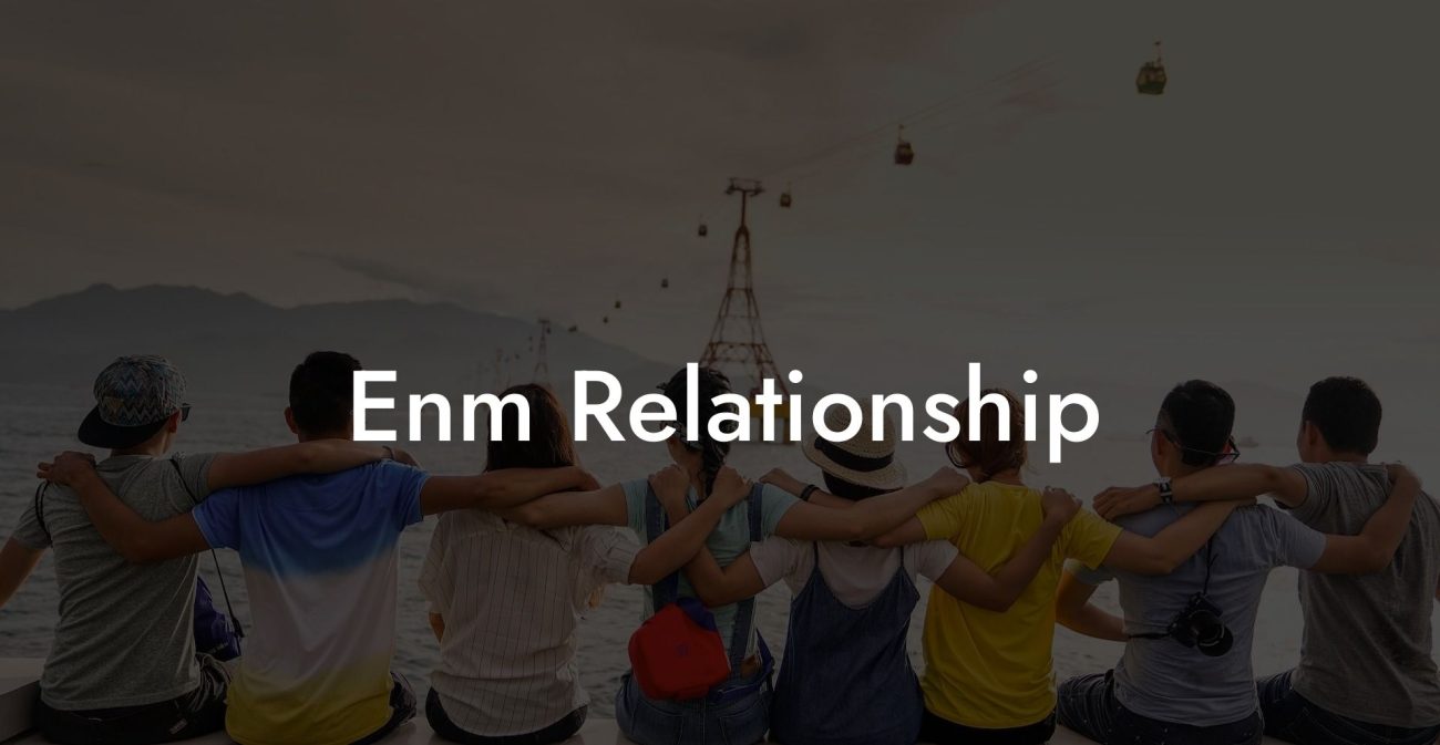 Enm Relationship