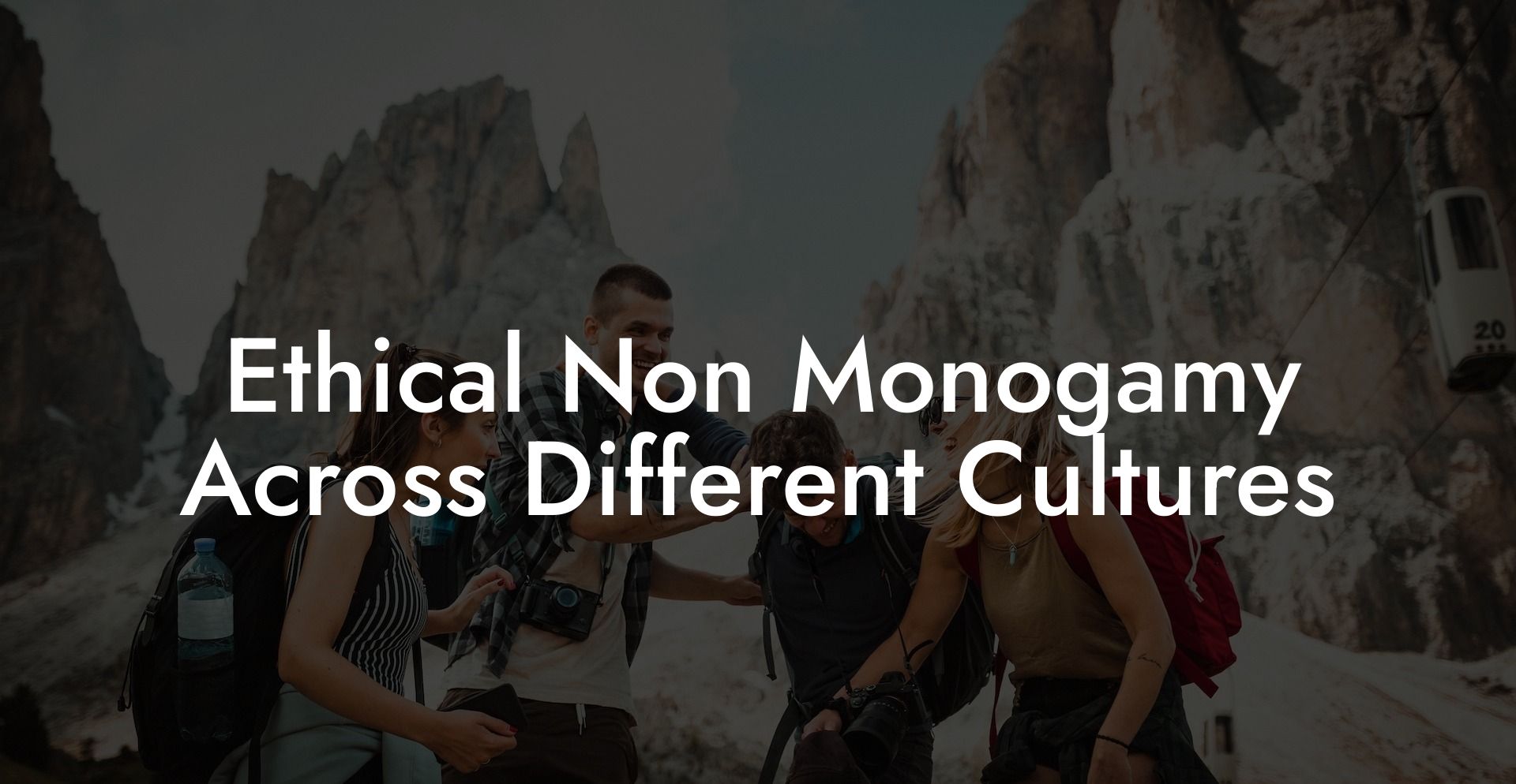 Ethical Non Monogamy Across Different Cultures