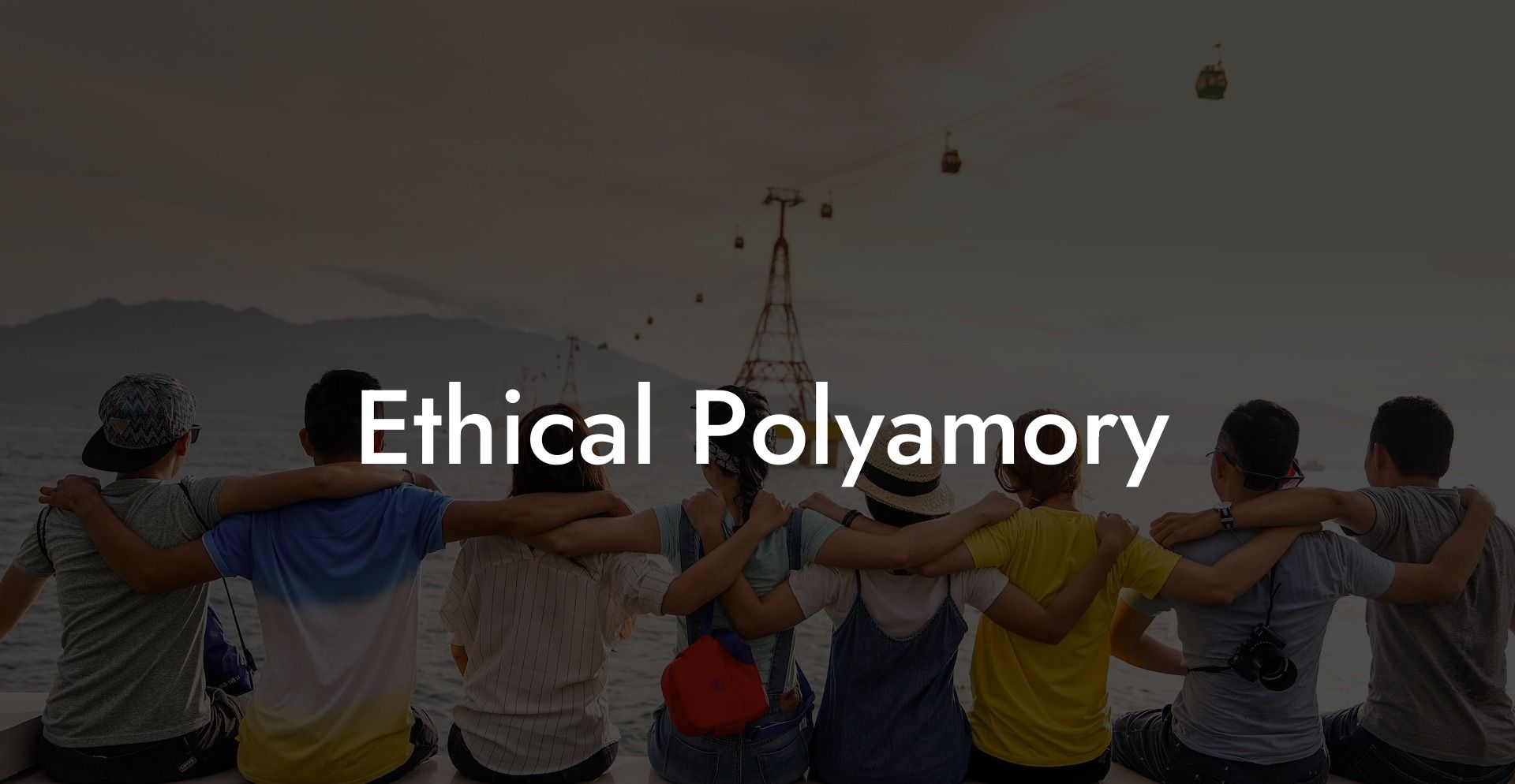 Ethical Polyamory