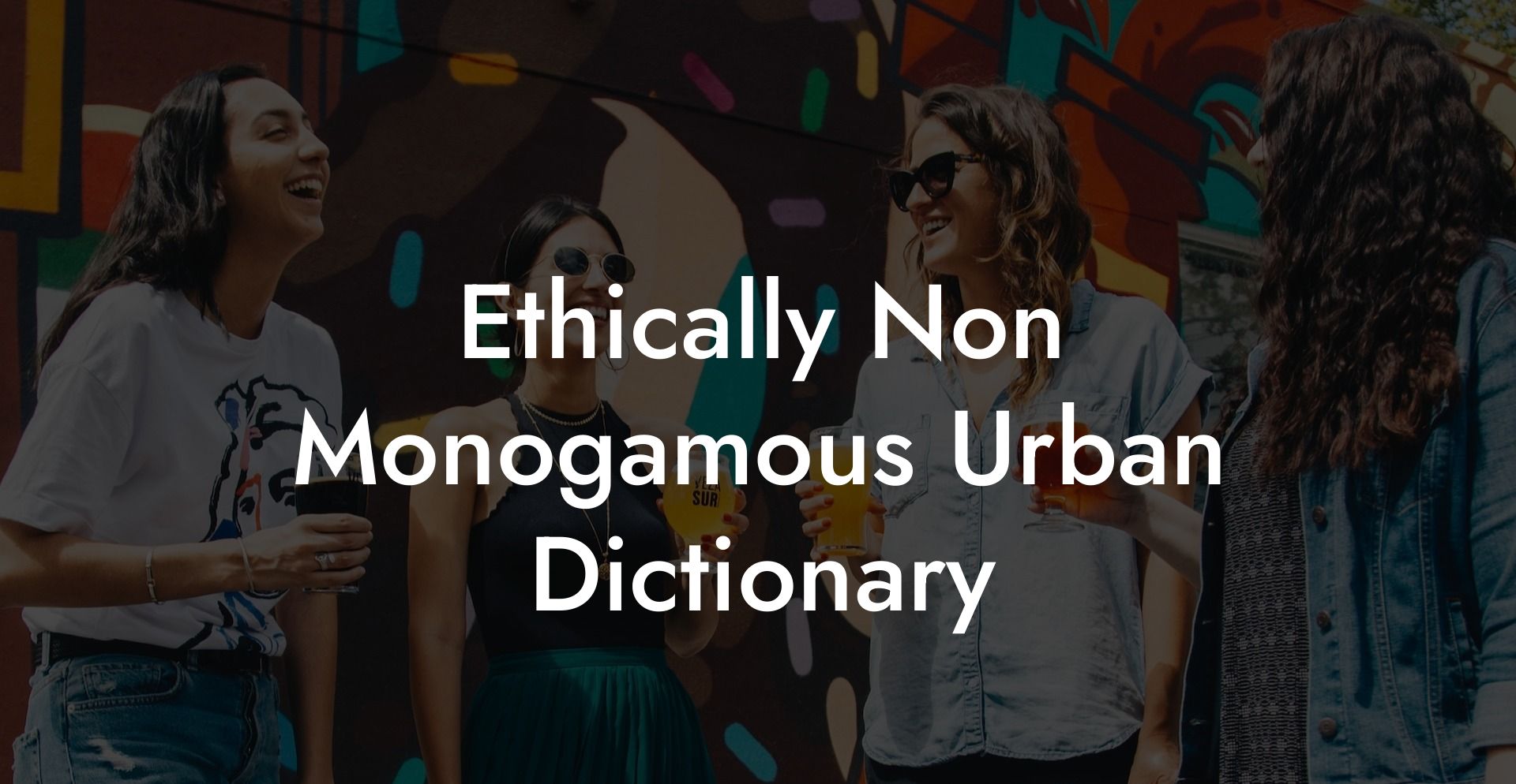 Ethically Non Monogamous Urban Dictionary