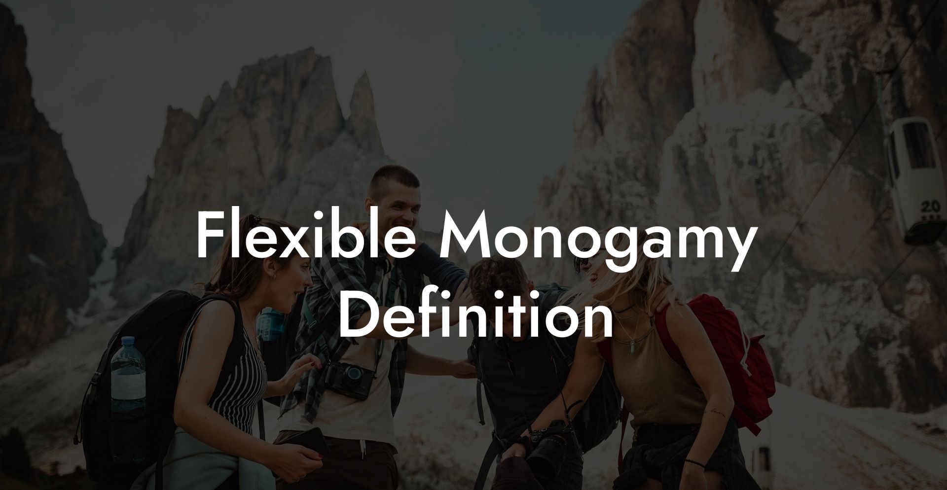 Flexible Monogamy Definition