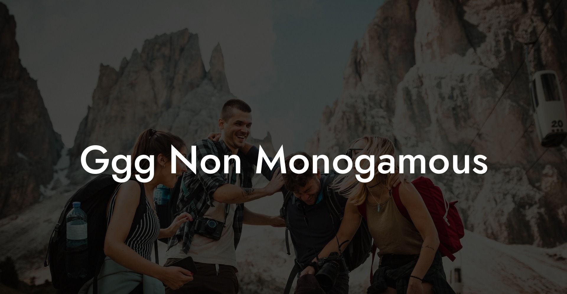 Ggg Non Monogamous