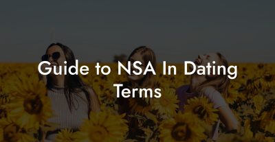 Guide to NSA In Dating Terms