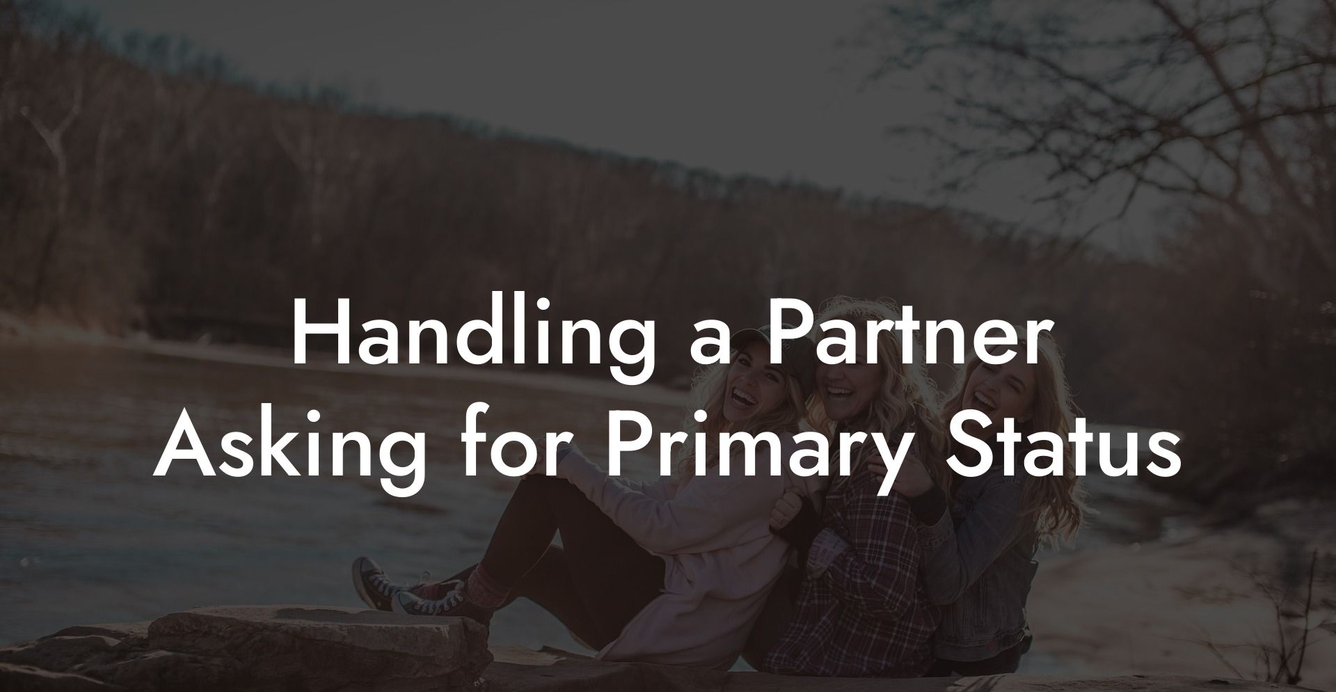 Handling a Partner Asking for Primary Status