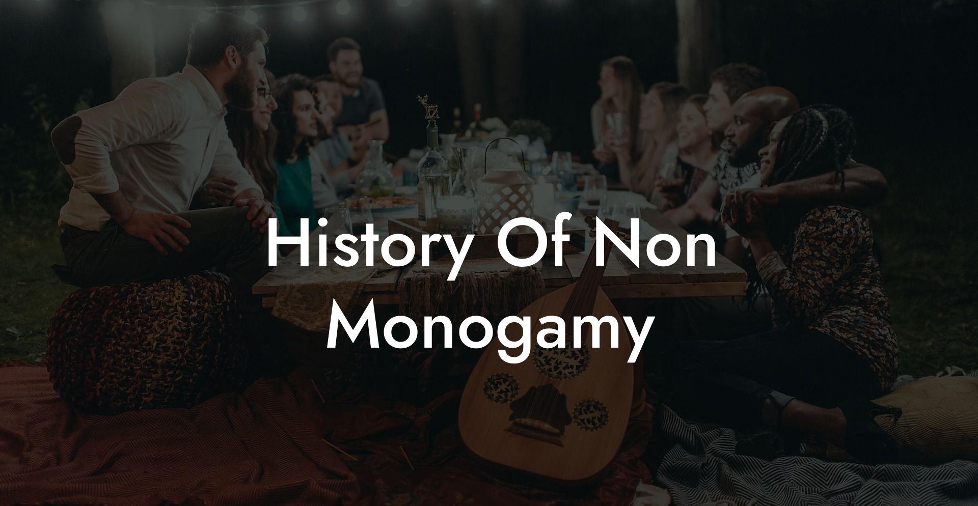 History Of Non Monogamy