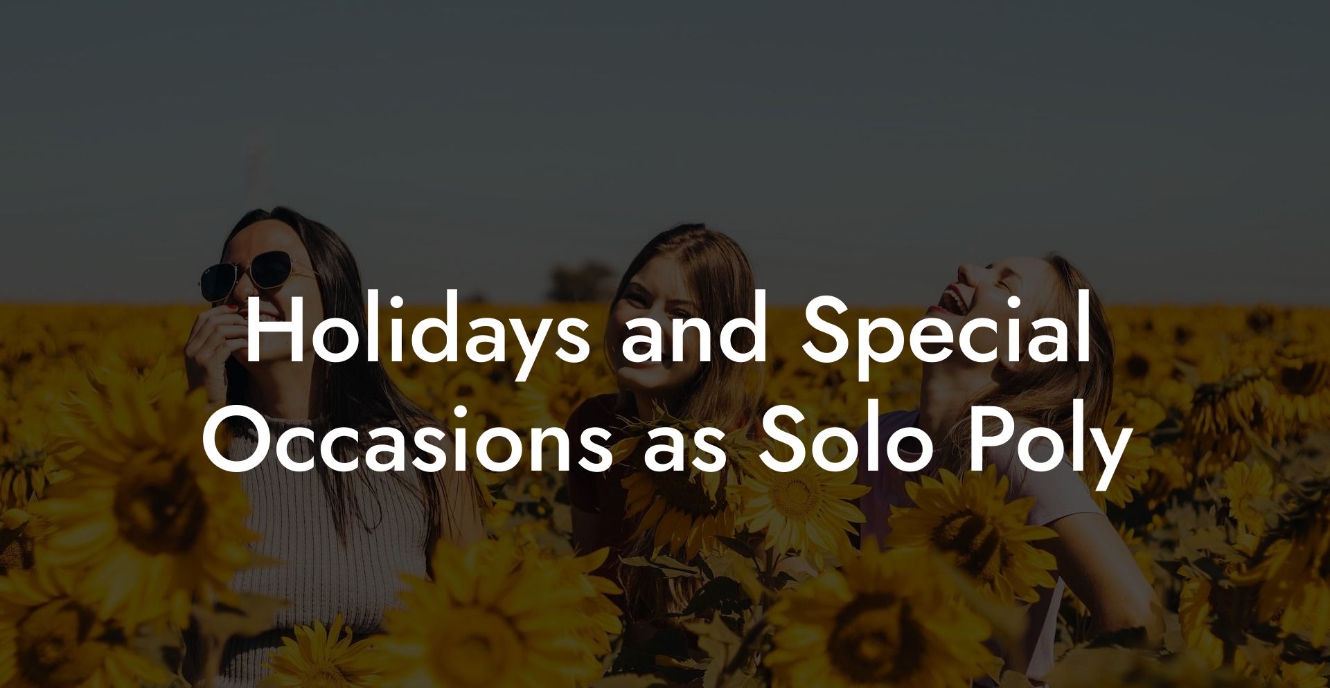 Holidays and Special Occasions as Solo Poly
