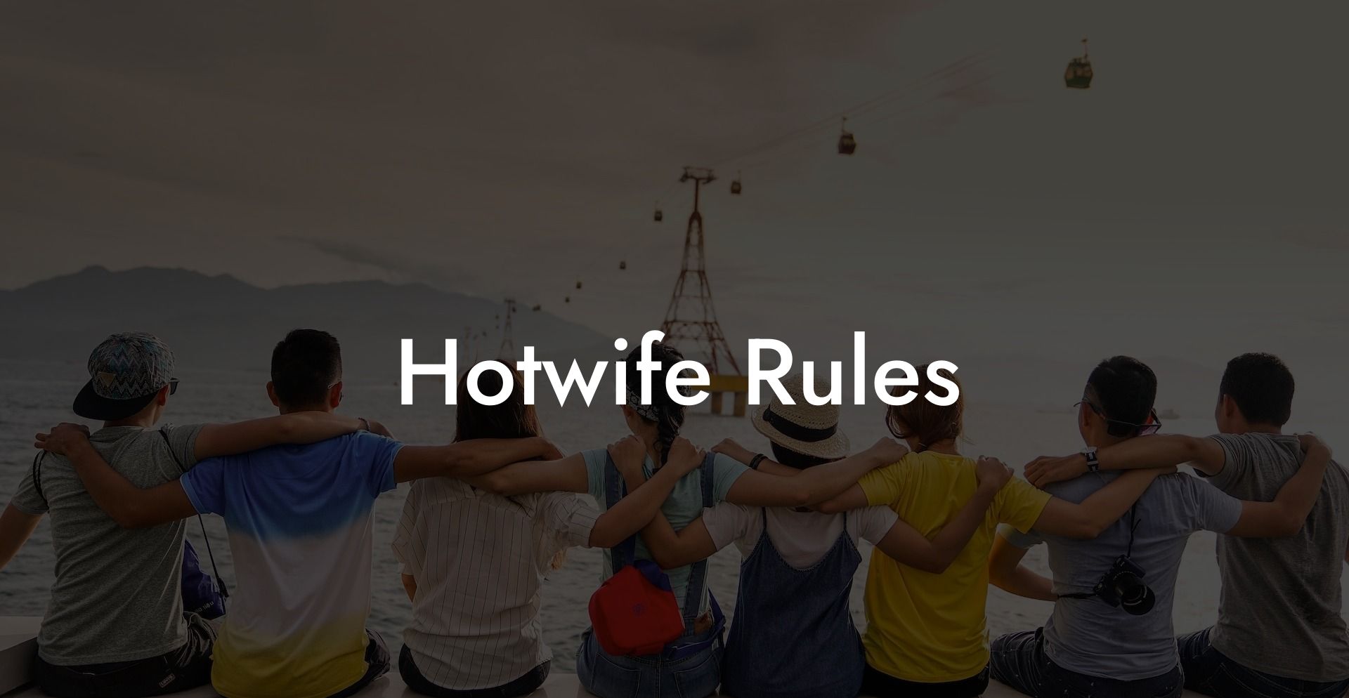 Hotwife Rules