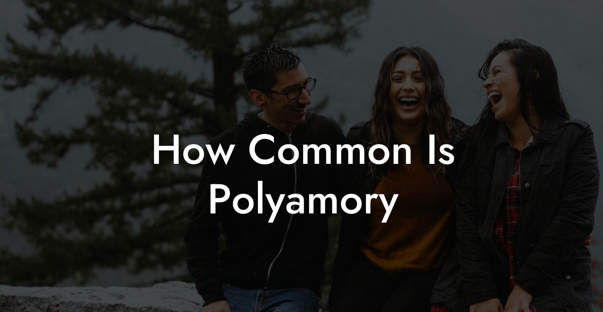 How Common Is Polyamory