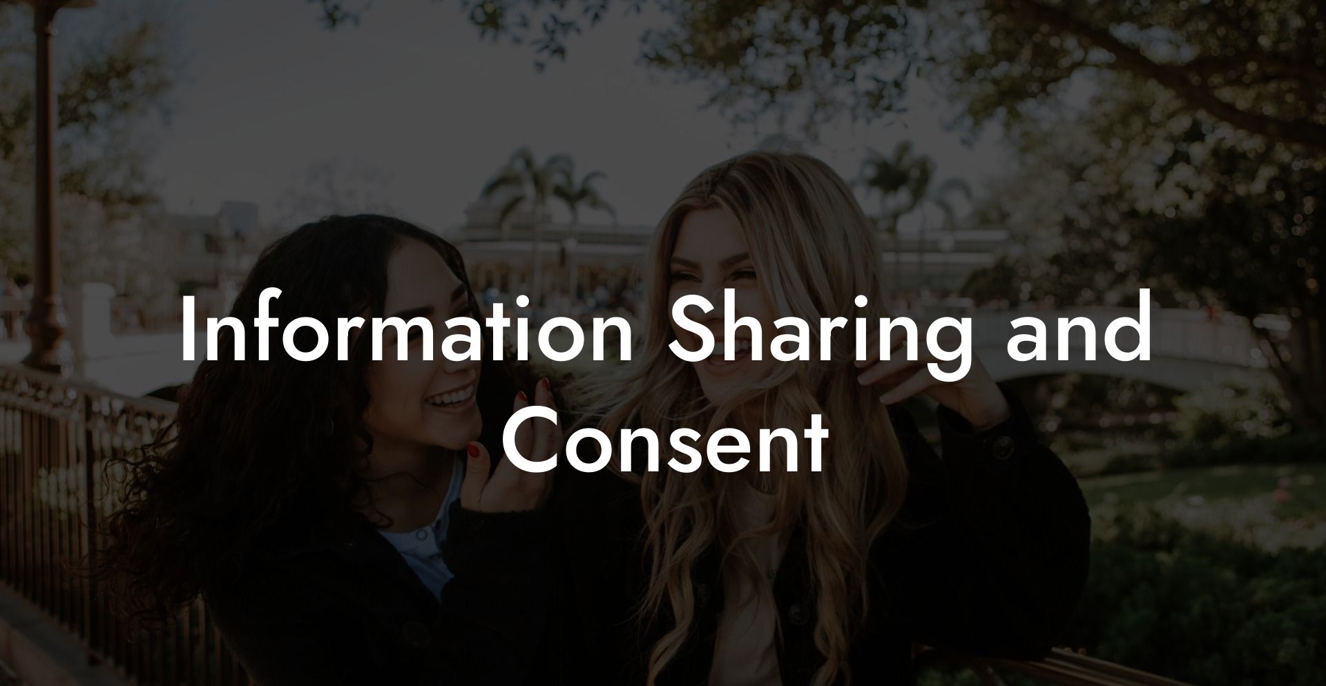 Information Sharing and Consent