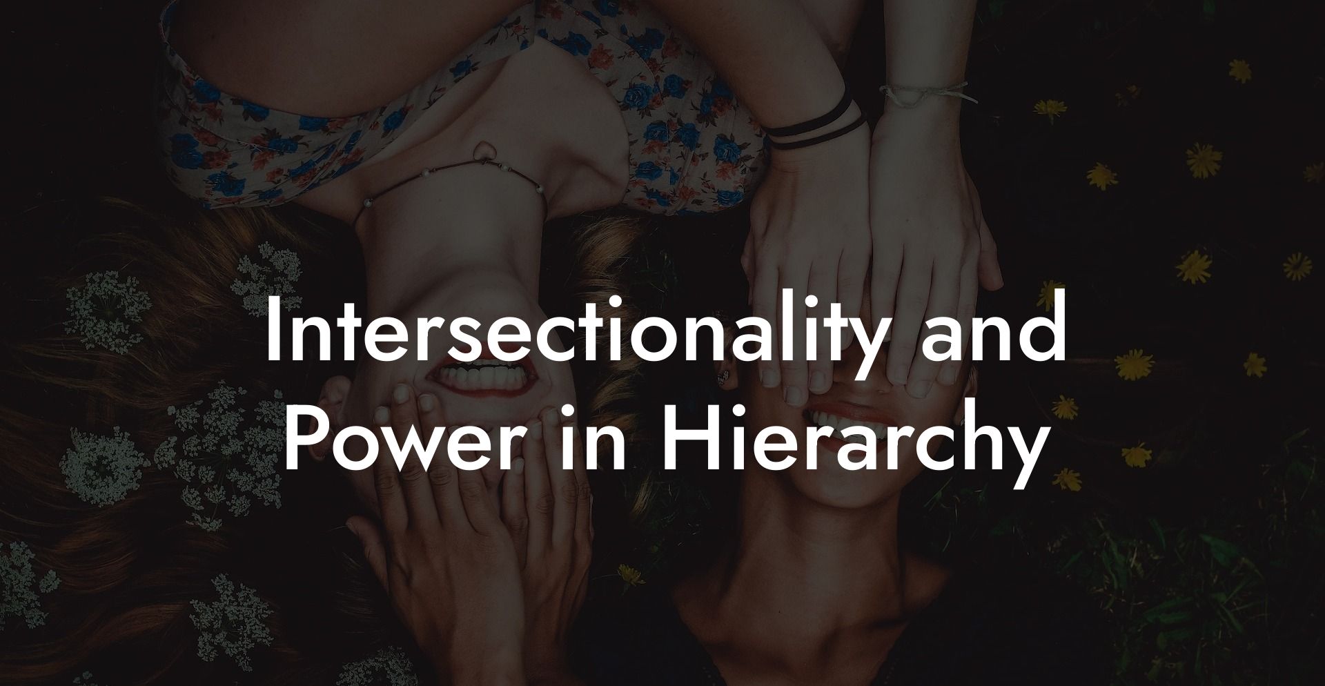Intersectionality and Power in Hierarchy
