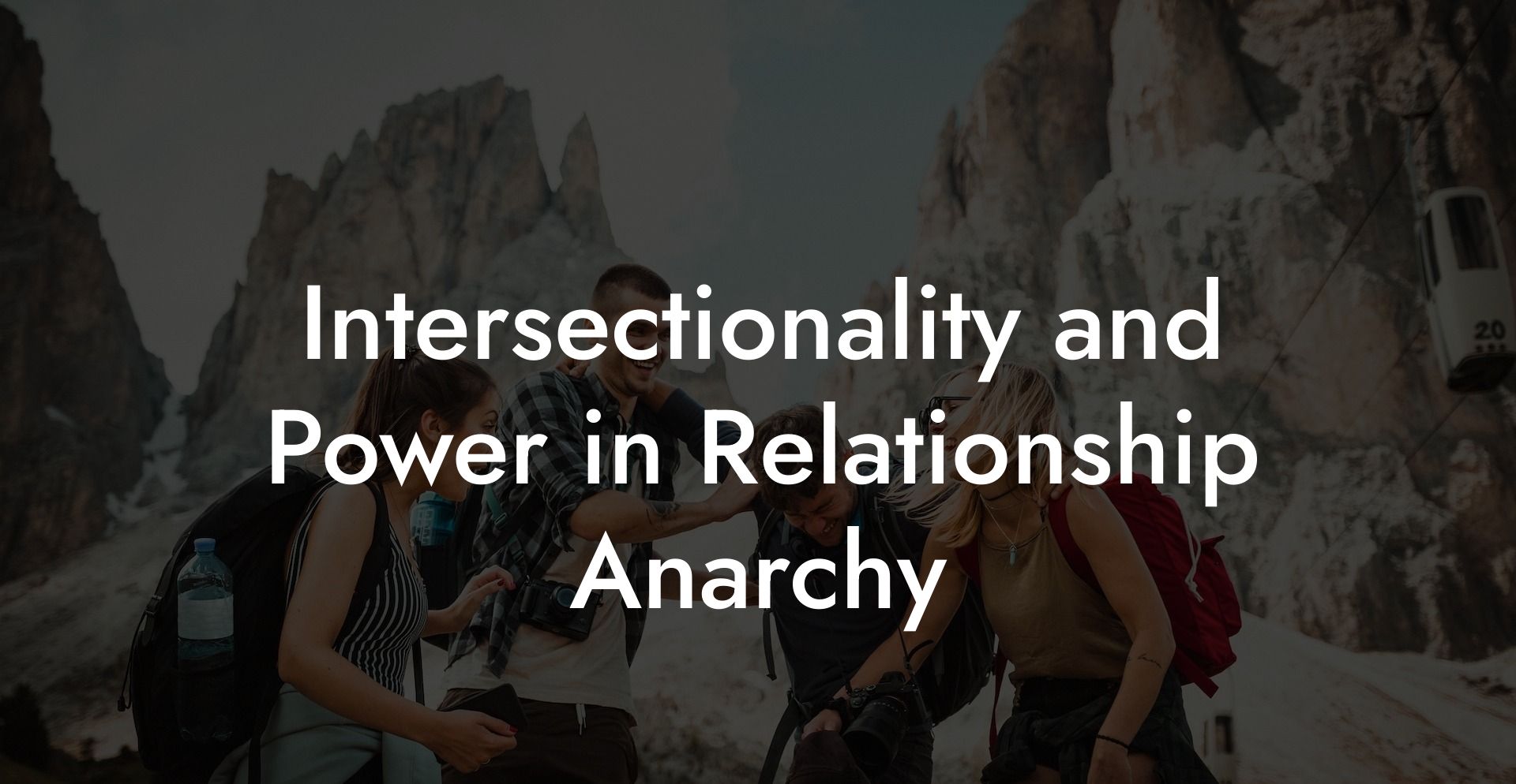 Intersectionality and Power in Relationship Anarchy