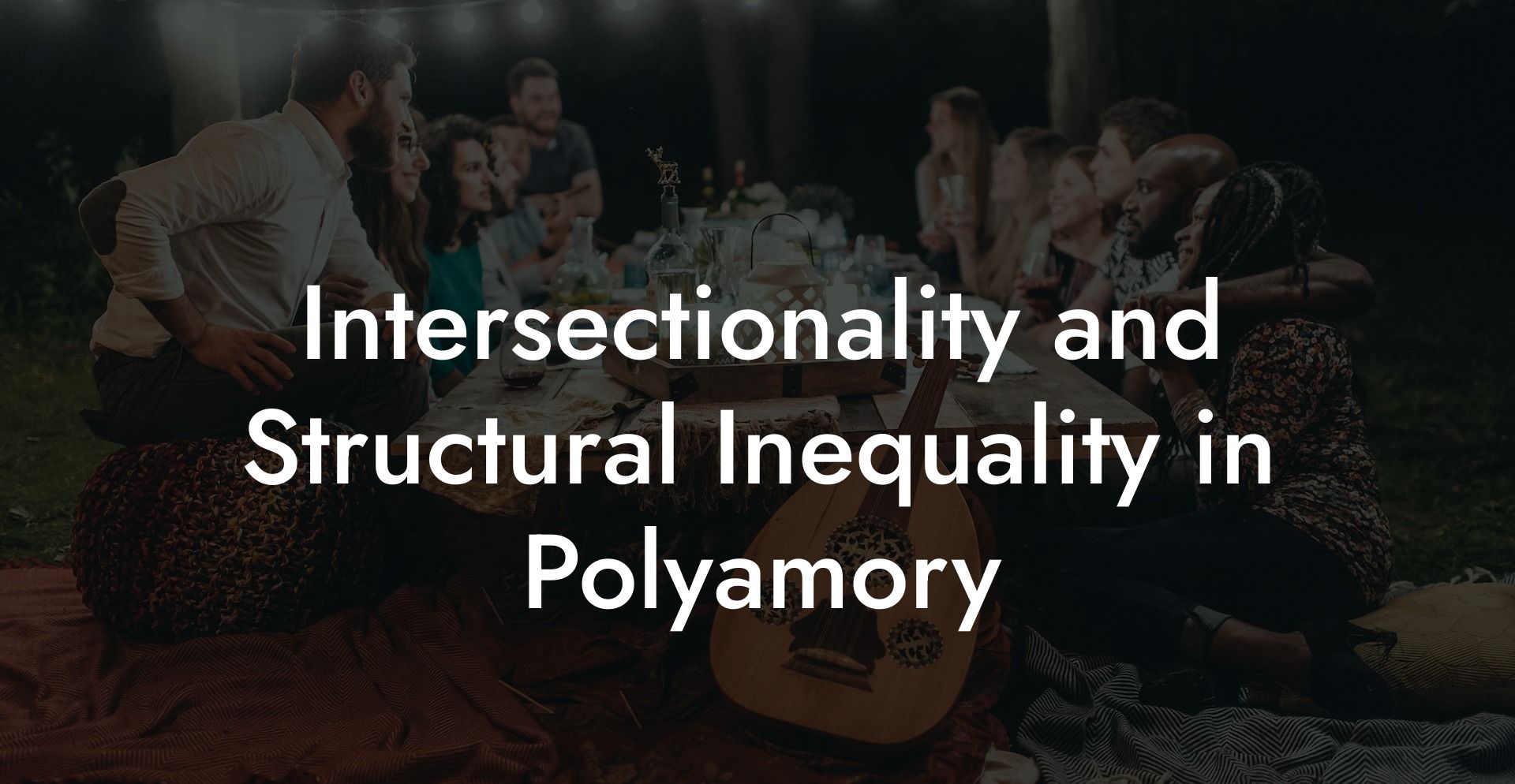 Intersectionality and Structural Inequality in Polyamory