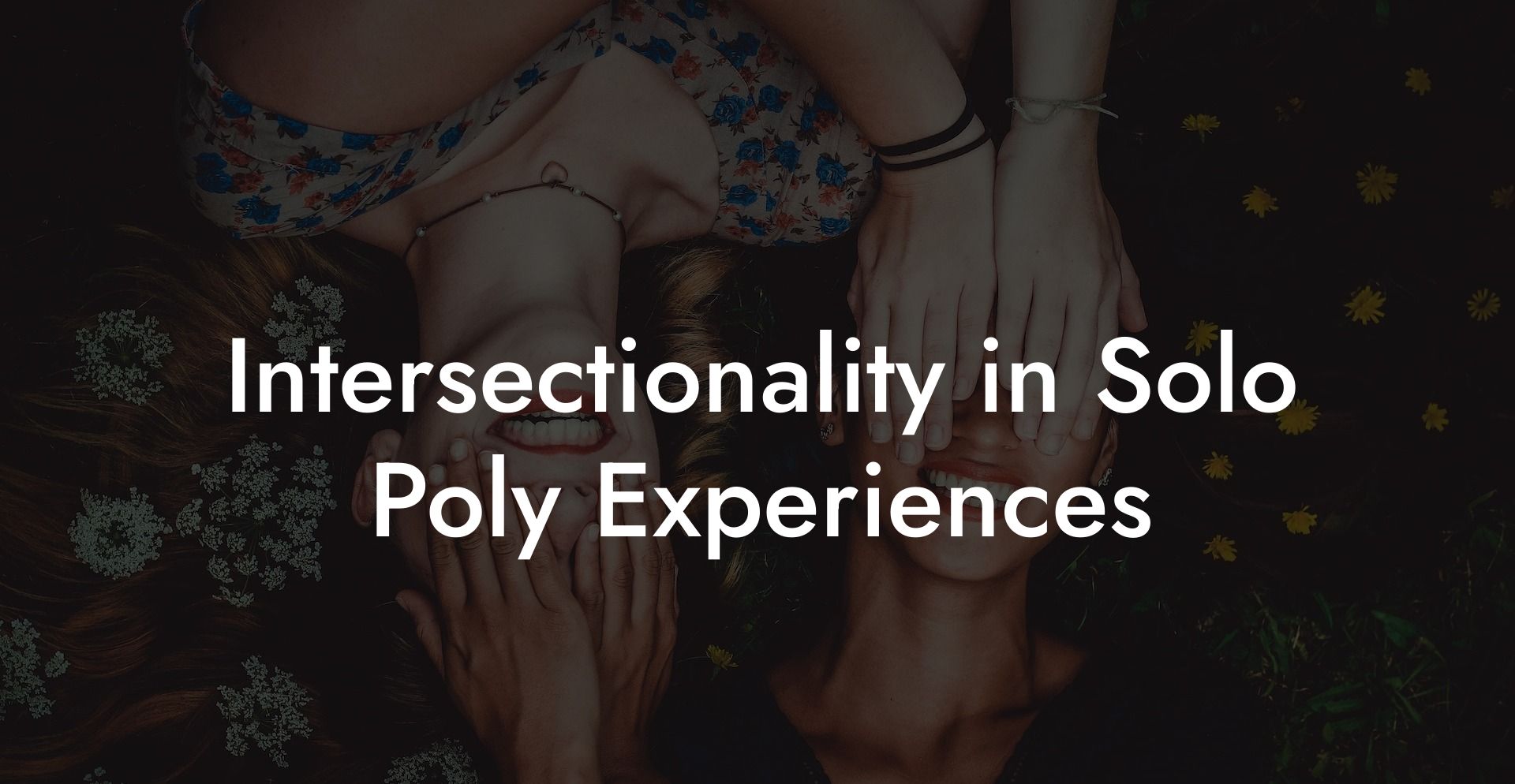 Intersectionality in Solo Poly Experiences