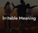 Irritable Meaning
