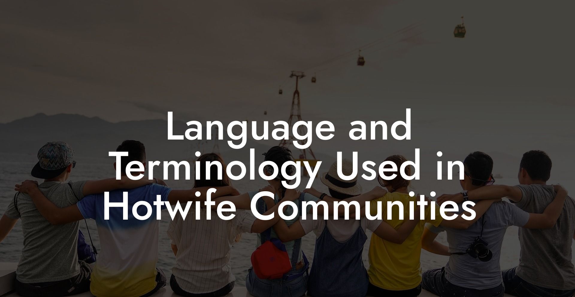 Language and Terminology Used in Hotwife Communities