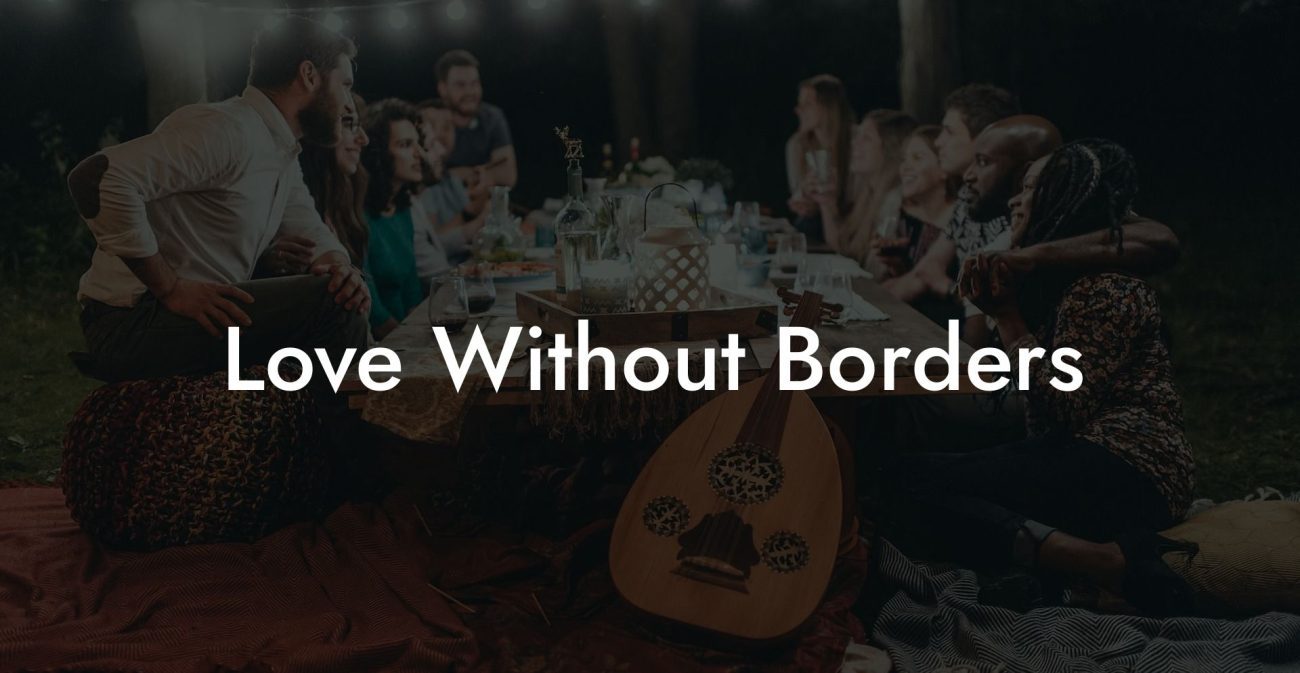 Love Without Borders