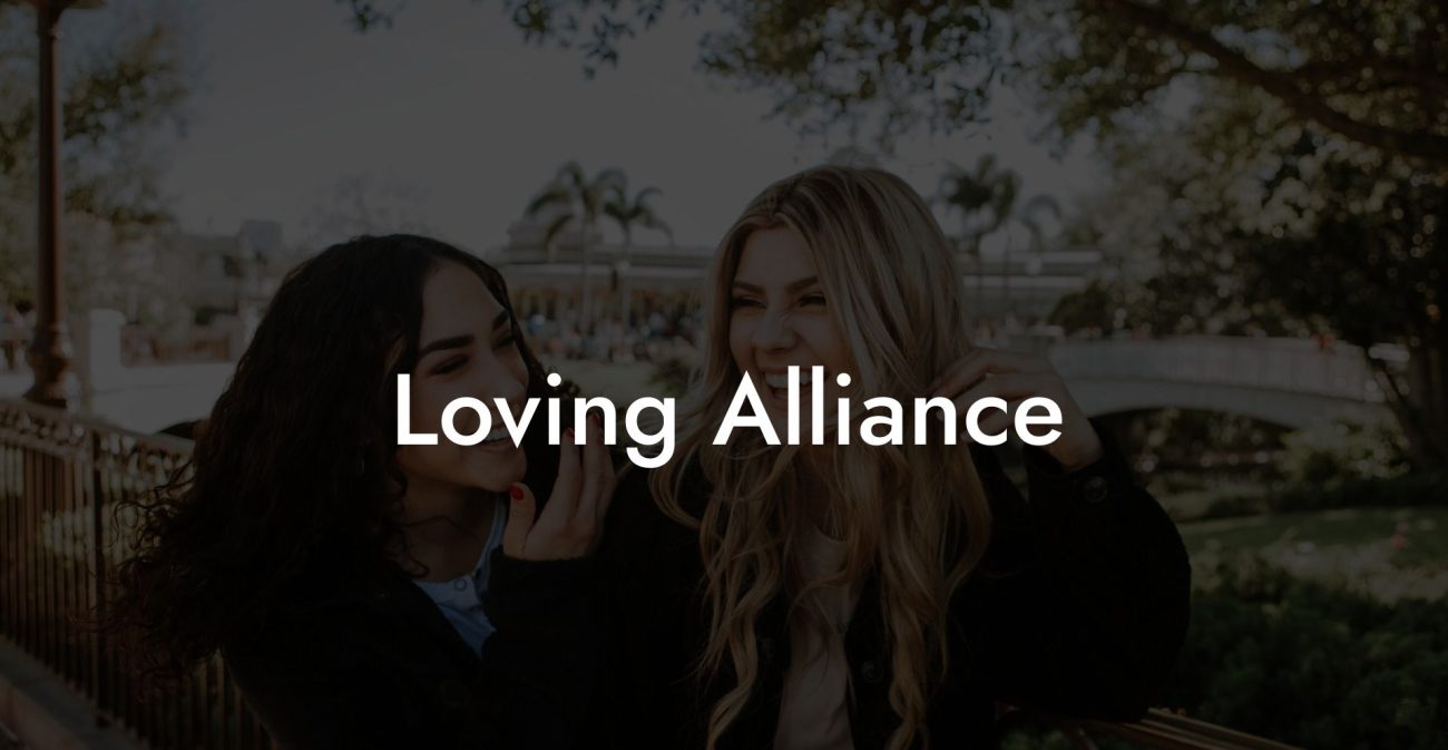 Loving Alliance