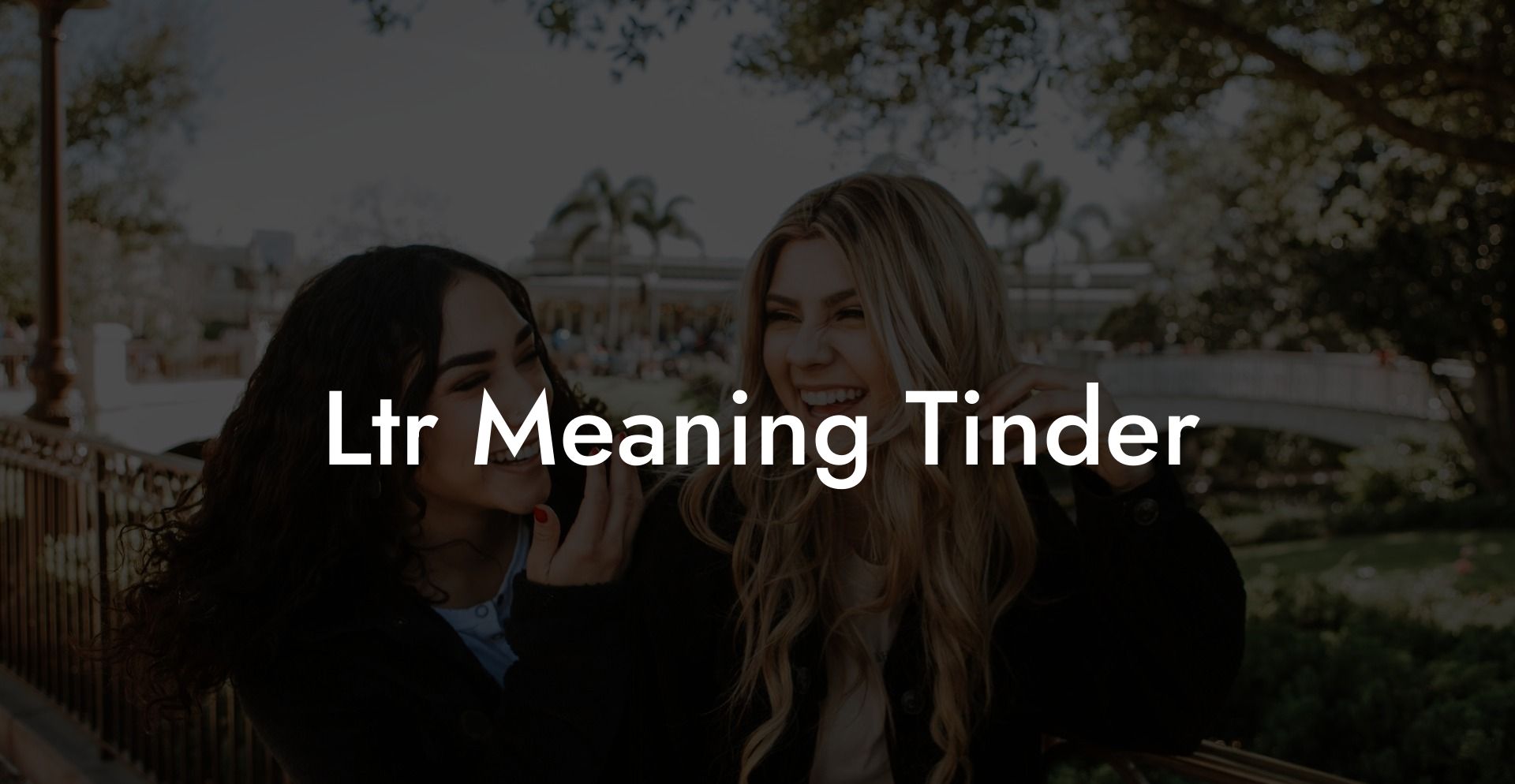 Ltr Meaning Tinder