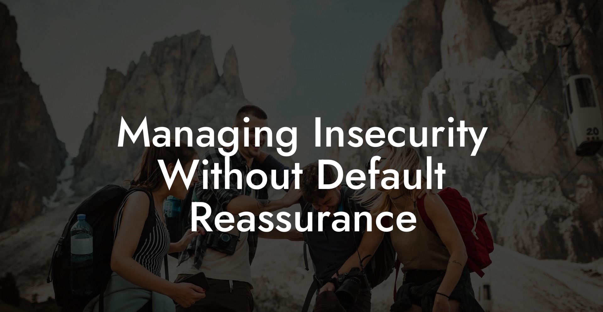Managing Insecurity Without Default Reassurance