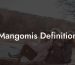 Mangomis Definition